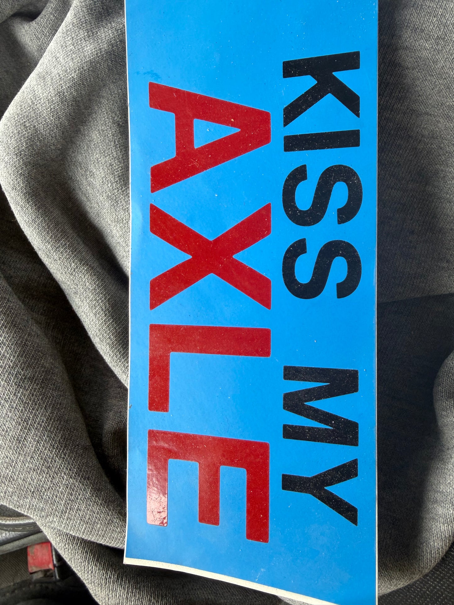 Sierra Club bumper sticker says Kiss My Axle new …