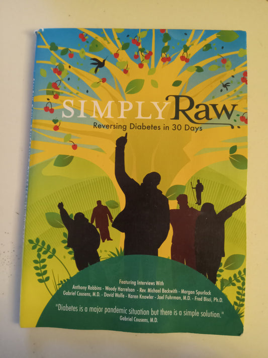 Simply Raw, Reversing Diabetes, DVD Documentary, Fullscreen, Not Rated, USED