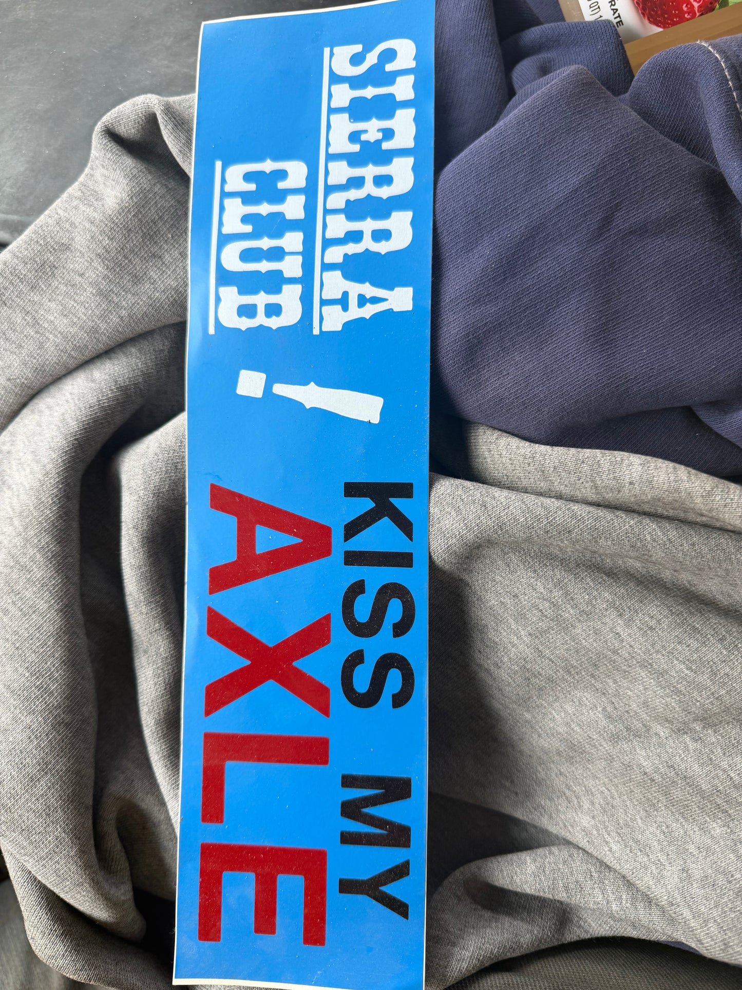 Sierra Club bumper sticker says Kiss My Axle new …