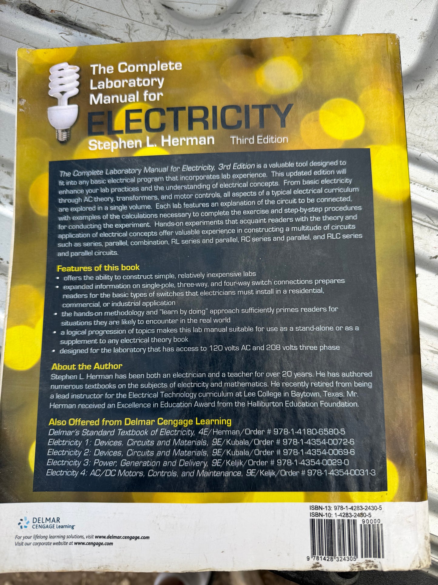 The Complete Laboratory Manual for Electricity 3rd edition new ISBN#1-4283-2480-5….
